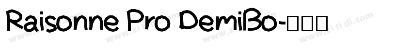 Raisonne Pro DemiBo字体转换
